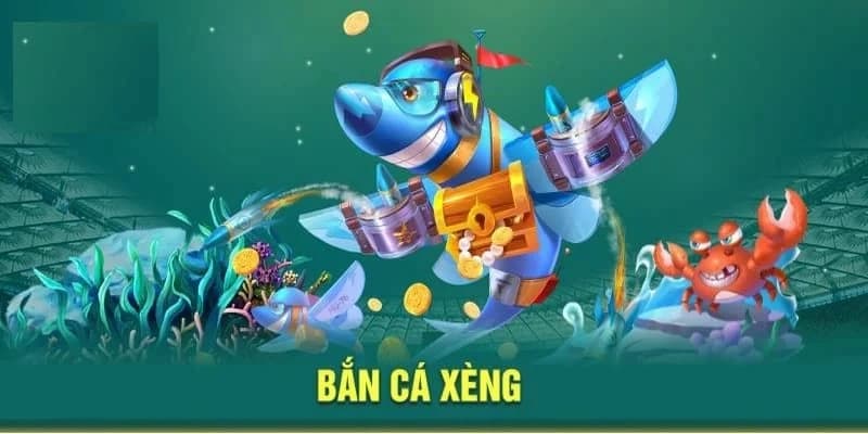 Khám phá về game bắn cá xèng