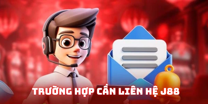 Cập nhật tình huống về liên hệ J88